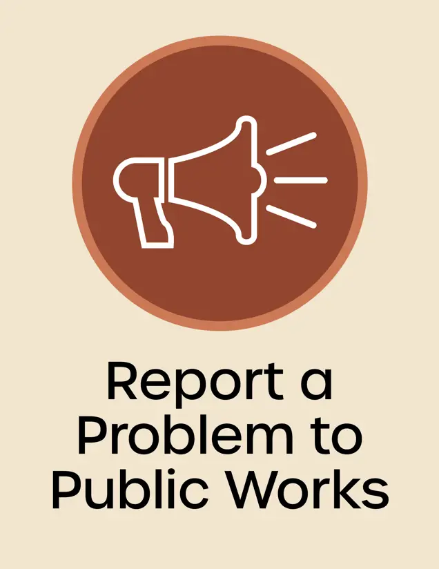Report a Problem to Public Works Button