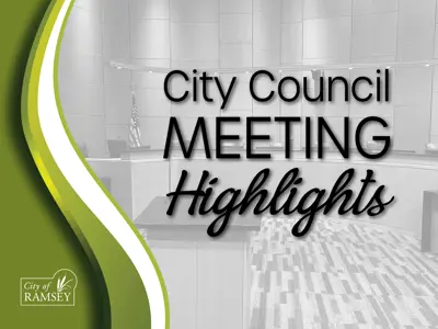 Swoosh on left with City of Ramsey logo, background council chambers, Words City Council Highlights