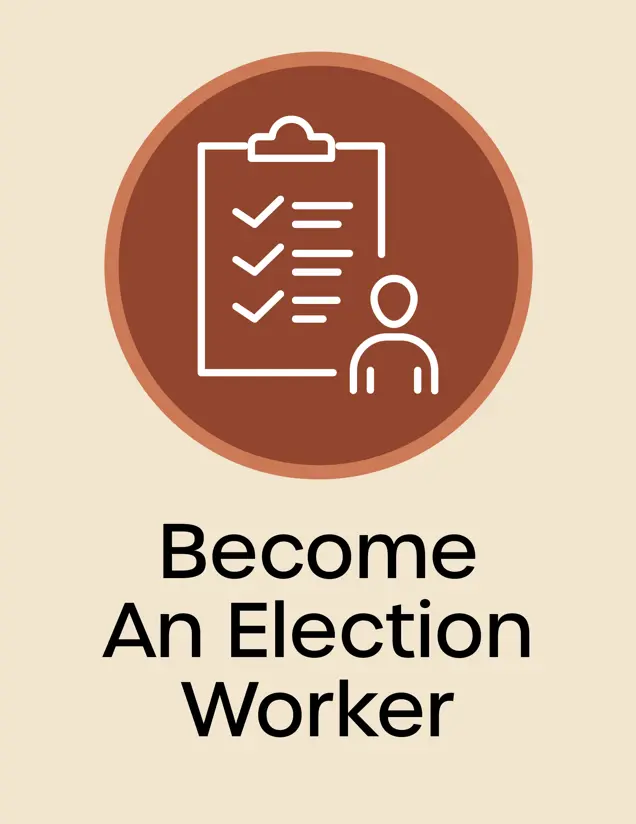 Become an Election Worker Icon, clipboard with a check marked sheet of paper, opens in new window